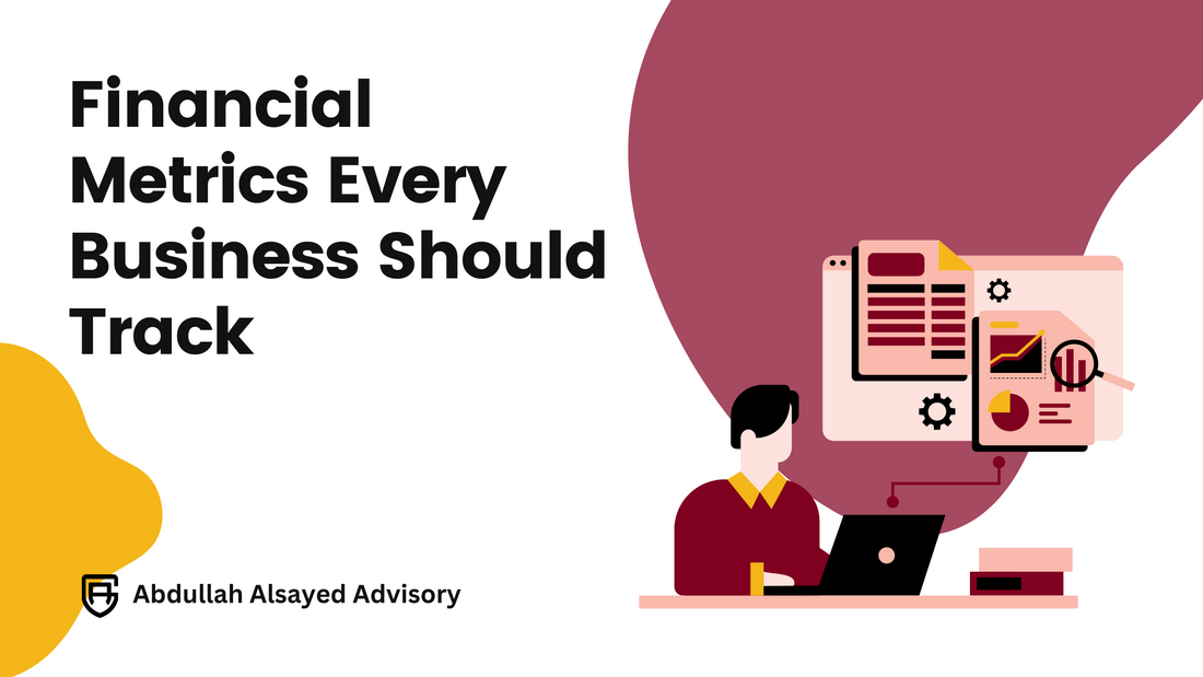 Financial Metrics Every Business Should Track